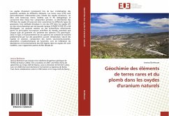 Géochimie des éléments de terres rares et du plomb dans les oxydes d'uranium naturels - Bonhoure, Jessica