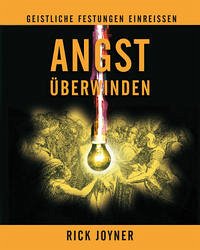 Angst überwinden - Joyner, Rick