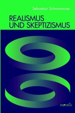Realismus und Skeptizismus - Schmoranzer, Sebastian
