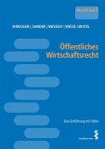 Öffentliches Wirtschaftsrecht Öffentliches Wirtschaftsrecht