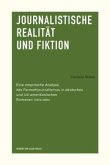 Journalistische Realität und Fiktion