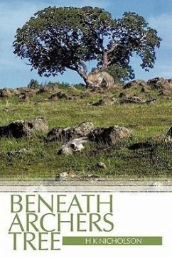 Beneath Archers Tree - Nicholson, H. K.