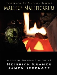 Malleus Maleficarum - Kramer, Heinrich; Sprenger, James