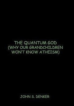 The Quantum God - Denker, John S.