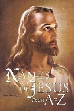 Names of Jesus From A to Z - Charles, Joseph G.
