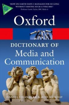 A Dictionary of Media and Communication - Chandler, Daniel; Munday, Rod