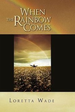 When the Rainbow Comes - Wade, Loretta