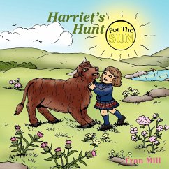 Harriet's Hunt for the Sun - Mill, Fran