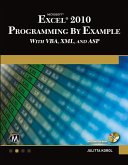 Microsoft(r) Excel(r) 2010 Programming by Example: With Vba, XML, and ASP
