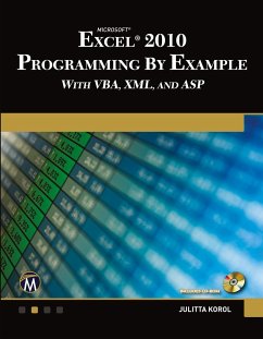 Microsoft(r) Excel(r) 2010 Programming by Example: With Vba, XML, and ASP - Korol, Julitta