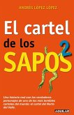 El Cartel de Los Sapos 2 / The Sapos Cartel, Book 2