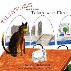 Tillypuss and the Takeover Deal - Atkins, Jacky