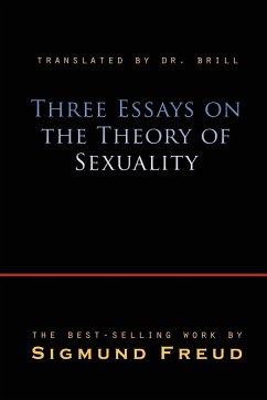 Three Essays on the Theory of Sexuality - Freud, Sigmund