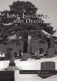 Love, Laughter, and Death - Wayne, Charles