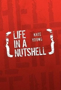 LIFE IN A NUTSHELL - Young, Kate