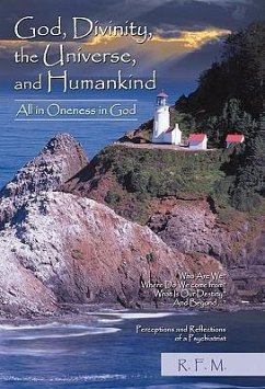 God, Divinity, the Universe, and Humankind - R. F. M.