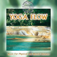 Yoga Flow-Music For Physical And Mental Balance - Guru Atman