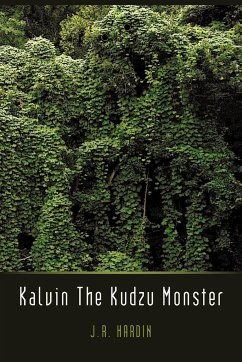 Kalvin the Kudzu Monster - Hardin, J. R.