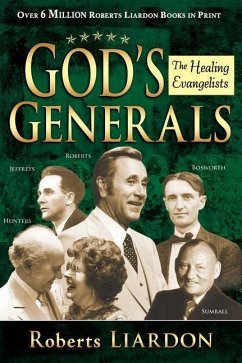 God's Generals - Liardon, Roberts