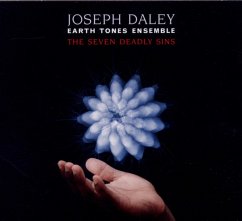 The Seven Deadly Sins - Daley,Joseph Earth Tones Ensemble