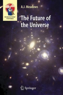 The Future of the Universe - Meadows, A.J.
