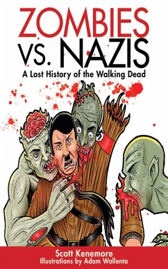 Zombies vs. Nazis - Kenemore, Scott