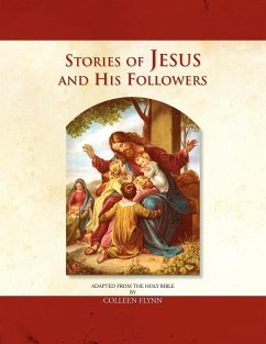 Stories of Jesus and His Followers - Flynn, Colleen