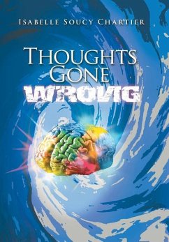 Thoughts Gone Wrong - Chartier, Isabelle Soucy