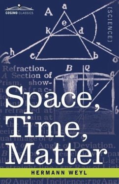 Space, Time, Matter - Weyl, Herman