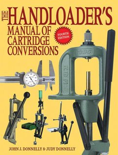 The Handloader's Manual of Cartridge Conversions - Donnelly, John J; Donnelly, Judy