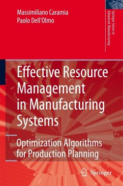 Effective Resource Management in Manufacturing Systems - Caramia, Massimiliano;Dell'Olmo, Paolo