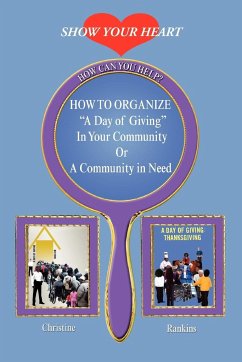 How to Organize a Day of Giving in Your Community or a Community in Need - Rankins, Christine