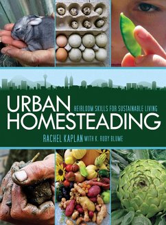 Urban Homesteading - Kaplan, Rachel; Blume, K Ruby