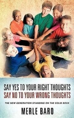 Say Yes to Your Right Thoughts Say No to Your Wrong Thoughts - Baro, Merle