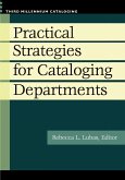 Practical Strategies for Cataloging Departments