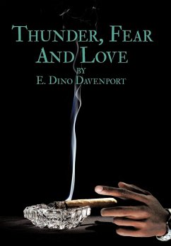 Thunder, Fear and Love - Davenport, E. Dino