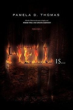 Hell Is... - Thomas, Pamela D.