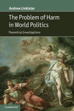 The Problem of Harm in World Politics - Linklater, Andrew