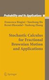 Stochastic Calculus for Fractional Brownian Motion and Applications