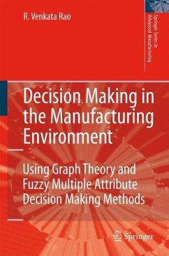 Decision Making in the Manufacturing Environment - Rao, Ravipudi Venkata