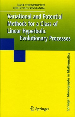 Variational and Potential Methods for a Class of Linear Hyperbolic Evolutionary Processes - Chudinovich, Igor