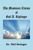 The Messianic Claims of Gail A. Riplinger