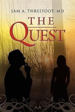 The Quest - Threefoot, Sam A. MD