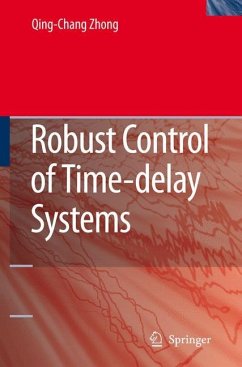 Robust Control of Time-delay Systems - Zhong, Qing-Chang