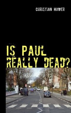 Is Paul really dead? - Huwer, Christian