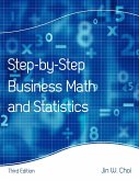 Step-By-Step Business Math and Statistics