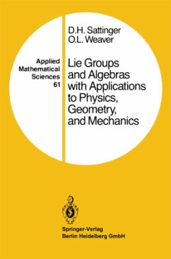 Lie Groups and Algebras with Applications to Physics, Geometry, and Mechanics - Sattinger, D. H.;Weaver, O. L.