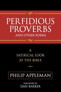 Perfidious Proverbs and Other Poems - Appleman, Philip