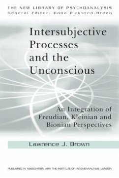 Intersubjective Processes and the Unconscious - Brown, Lawrence J