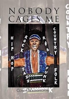 Nobody Cages Me - Washington, Corey